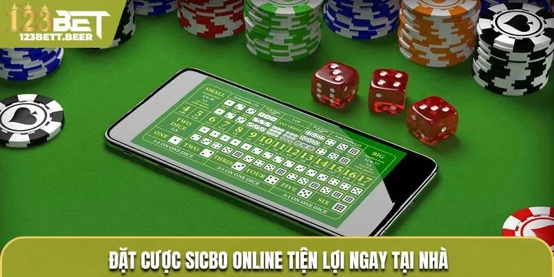 Đặt cược Sicbo online tiện lợi ngay tại nhà